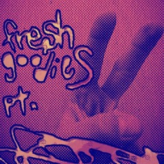 Fresh Goodies II