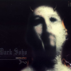 Dark soho -Combustion