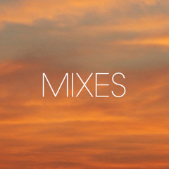 Mixes / Live Recordings