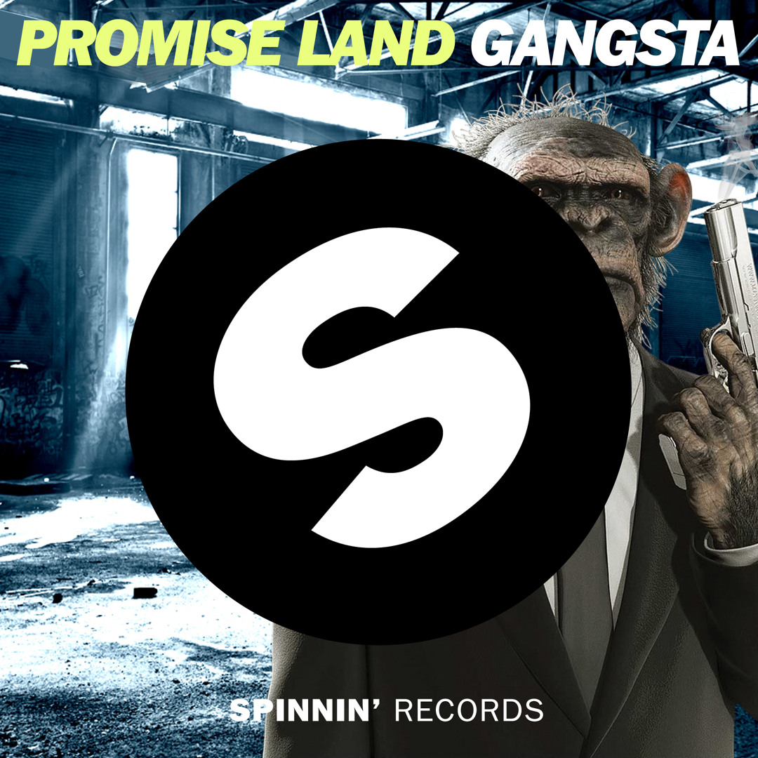 Listen to Promise Land - Gangsta (Radio Edit) [Available May 20