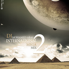 International Mega Mix Vol2 - DJ Mohamed Abas - full version - 2013 ميجا ميكس العالمى - الجزء الثانى
