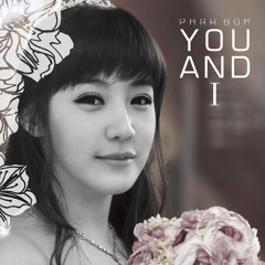 You and I - Park Bom