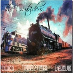 Outsiders - Nasty ft Timmy2Time$ , D-Loco & Baum Vis