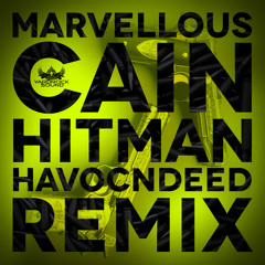 Marvellous Cain - The Hitman (HavocNdeeD RemiX)...Live on OriginUK