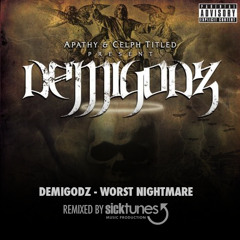 Demigodz - Worst Nightmare • Remix (prod. by sicktunes)