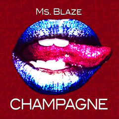 Ms. Blaze - Champagne