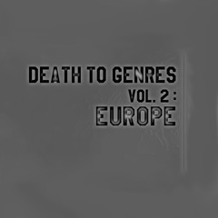 GTA - Death To Genres Vol. 2: Europe