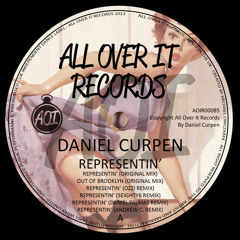 Daniel Curpen - Representin' (Andrew C. Remix) SAMPLE [All Over It Records UK] OUT NOW !!