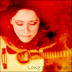 LONG SLOW BURN