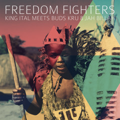 [DR09] King Ital meets Buds Kru & Jah Billah - Freedom Fighters