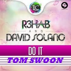 Rehab & David Solano vs Tom Swoon - Do It (Life In Koni Color Bootleg)www.livingelectro.com