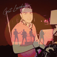 Daft Punk - Get Lucky (Daniele Dovico Remix)