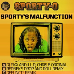 Sporty's Malfunction - DJ Fixx & ILL DJ Chris B Original Mix 2012-04-16