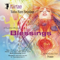 Kiirtan "Baba Nam Kevalam" from Blessings - Track 3
