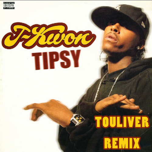 J-Kwon - Tipsy ( Touliver Remix )