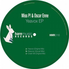 Yeavox - Vocal Mix ( Miss P! - Oscar Enne )