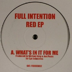 Full Intention: What's In It For Me (Red EP)