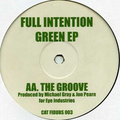 Full Intention: The Groove (Green EP)