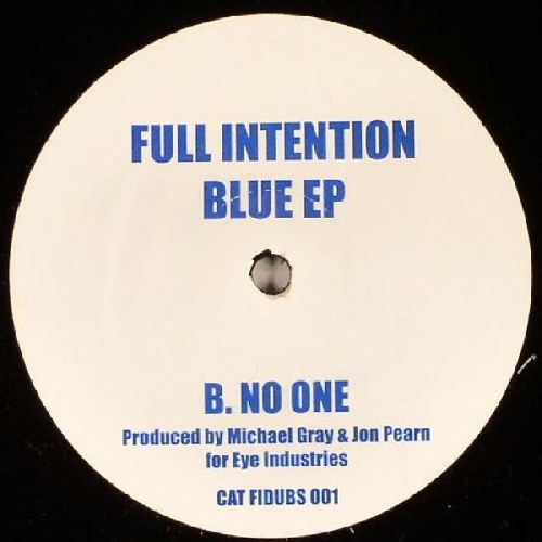 Full Intention: No One (Blue EP)