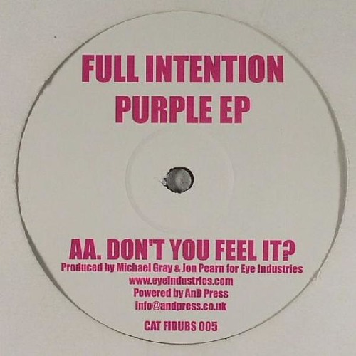 Full Intention: Don't You Feel It (Purple EP)