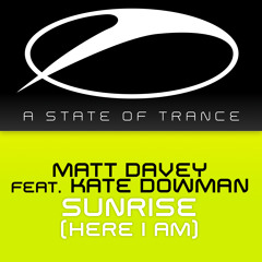 Matt Davey feat. Kate Dowman - Sunrise (Here I Am) (Original Mix)