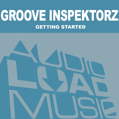 Groove Inspektorz - Getting Started EP - Preview