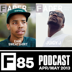 The FADER #85 Podcast