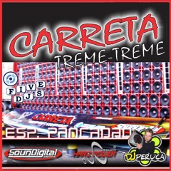 01 - Carreta Treme Treme - DJ Peruca (Pancadao)