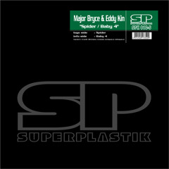 Major Bryce & Eddy Kin - Spider
