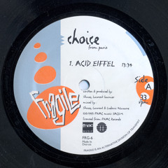 Choice - Acid Eiffel (Original Mix) 1993