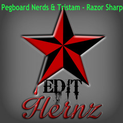 (Hernz Edit) Pegboard Nerds & Tristam - Razor Sharp (Better Drop)