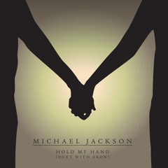 Hold my hand - michael jackson ft. akon cover