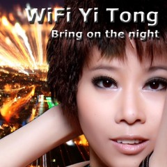 Daniel Trim Feat WiFi Yi Tong - Bring On The Night ( CleanVersion )