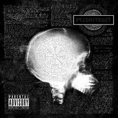 Deconstruct (Full Album) Mad Hatter 2.0