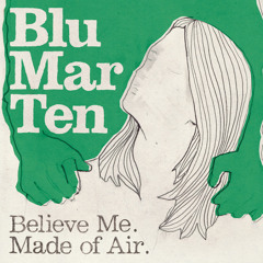 Blu Mar Ten - Believe Me (B Cloud Remix)