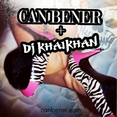Can Bener + DJ KhaiKhan | The Party Begins! May 2013