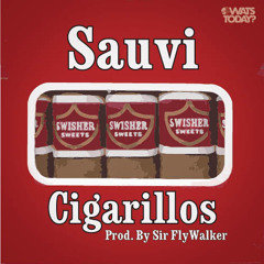 Sauvi - Cigarillos (Prod. by Sir Flywalker)