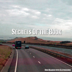 Dirk Maassen with Sleepingenius - The Call of Mektoub (Secrets of The Book)
