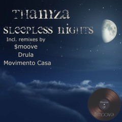 Thamza - Sleepless Nights (Drula Deep Soul Remix) - House of Smoove