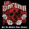 La Sinfonia - Por Tu Maldito Amor (Remex)