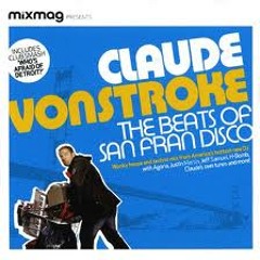 Claude VonStroke - The Beats Of San Fran Disco