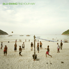 Blu-Swing - IT WAS YOU