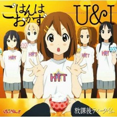 【cover】(K-ON!!) HTT (Houkago Tea Time) - U&I