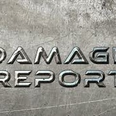 Damage Report