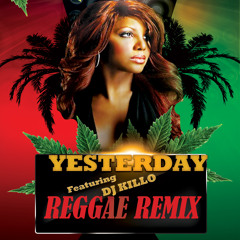 T.Braxton - Yesterday ReMixx by DJ KiLLO