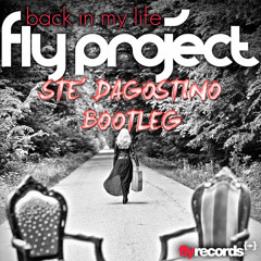 PREVIEW___FLY PROJECT - Back In My Life (Stè Dagostino & Ivan Bove Remix)