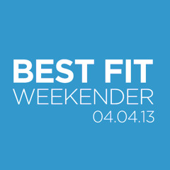 Weekender / 4 May