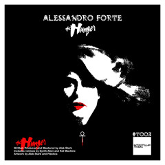 IT-003. Alessandro Forte, The Hunger EP (12").