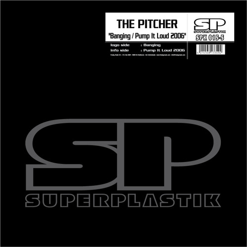 The Pitcher - Pump It Loud 2006