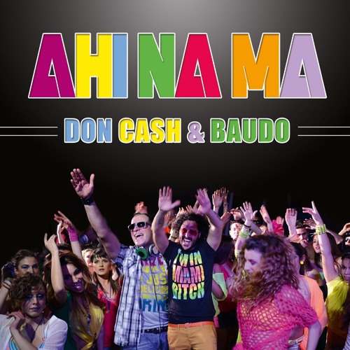 Stream Don Cash & Baudo - AHI NA MA (Alex Federer club mix) by Alex Federer  1 | Listen online for free on SoundCloud